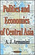 Politics and Economics of Central Asia,Used