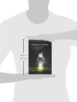 Wanting To Believe: A Critical Guide To The Xfiles, Millennium And The Lone Gun,New