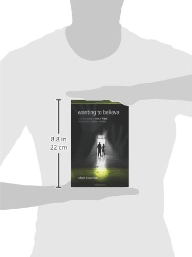 Wanting To Believe: A Critical Guide To The Xfiles, Millennium And The Lone Gun,New