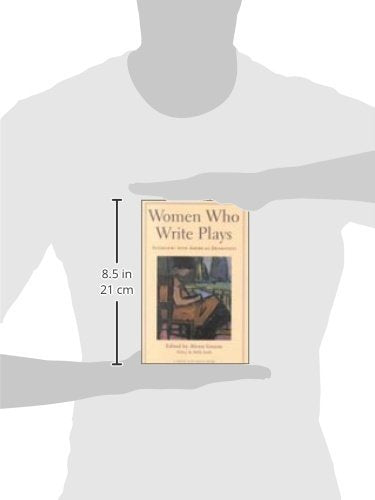 Women Who Write Plays: Interviews With American Dramatists (An Art of Theater Book),Used