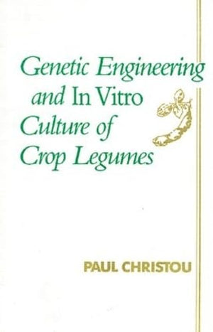 Genetic Engineering and In Vitro Culture of Crop Legumes,Used