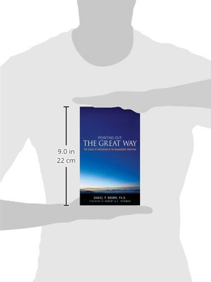 Pointing Out The Great Way: The Stages Of Meditation In The Mahamudra Tradition,Used