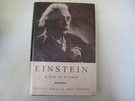 Einstein: A Life In Science-used