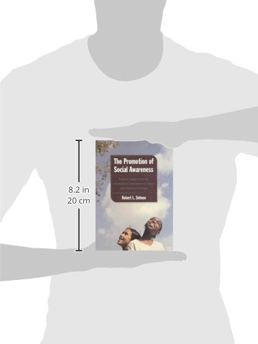 Promotion Of Social Awareness: Powerful Lessons For The Partnership Of Developmental Theory And,New