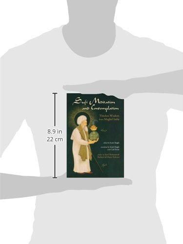 Sufi Meditation And Contemplation : Timeless Wisdom From Mughal India,Used