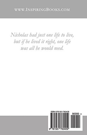 St. Nicholas: The Believer: A New Story For Christmas Based On The Old Story Of St. Nicholas,Used