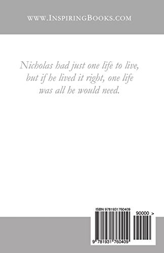 St. Nicholas: The Believer: A New Story For Christmas Based On The Old Story Of St. Nicholas,Used