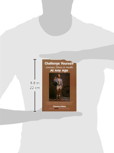 Challenge Yourself  Leanness, Fitness & Health  At Any Age-new