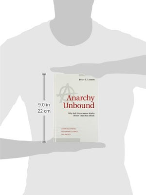 Anarchy Unbound: Why SelfGovernance Works Better Than You Think (Cambridge Studies in Economics, Choice, and Society),Used
