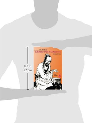The Secret of Chinese Pulse Diagnosis, Third Edition,Used