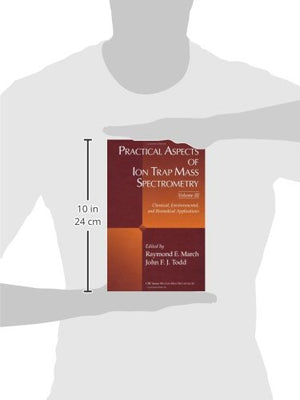 Practical Aspects of Ion Trap Mass Spectrometry, Volume III: Chemical, Environmental, and Biomedical Applications (Modern Mass S,Used