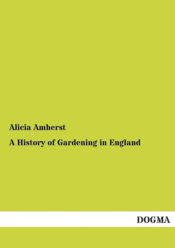 A History of Gardening in England: (1896),Used