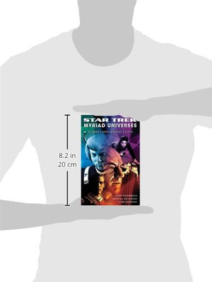 Star Trek: Myriad Universes #2: Echoes And Refractions: Myriad Universes #2: Echoes And Refractions (Bk. 2),Used