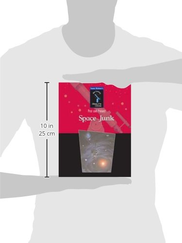 Space Junk (Isaac Asimov's 21st Century Library of the Universe),Used
