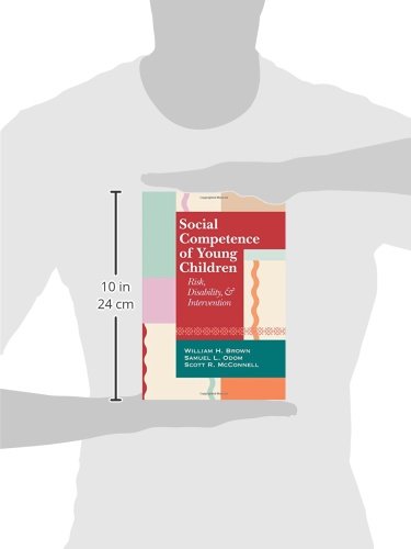 Social Competence of Young Children: Risk, Disability, and Intervention,Used