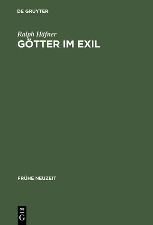 Gtter im Exil: Frhneuzeitliches Dichtungsverstndnis im Spannungsfeld christlicher Apologetik und philologischer Kritik (ca. 1590,Used