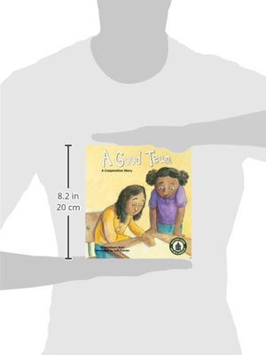Good Team: a Cooperation Story: A Cooperation Story (Main Street School Set 2),Used