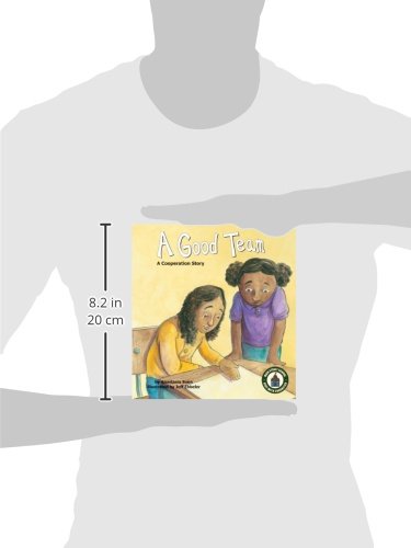 Good Team: a Cooperation Story: A Cooperation Story (Main Street School Set 2),Used
