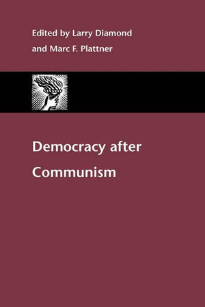 Democracy after Communism (A Journal of Democracy Book),Used