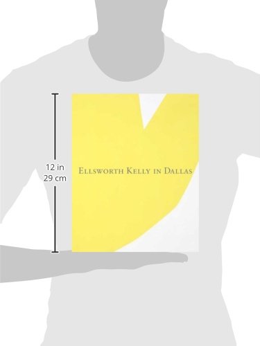 Ellsworth Kelly in Dallas (Dallas Museum of Art Publications),Used