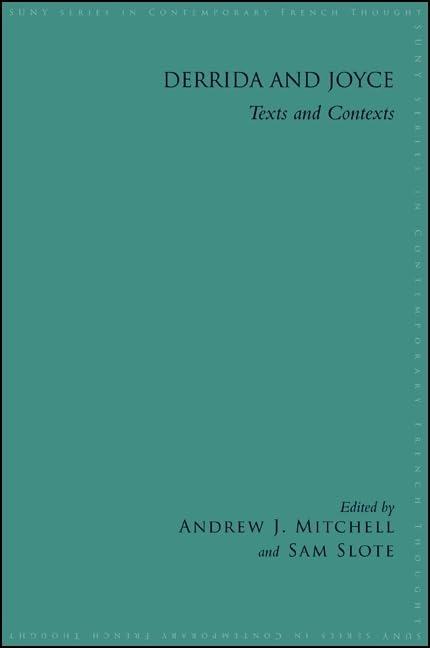 Derrida and Joyce: Texts and Contexts (Suny Series in Contemporary French Thought),Used