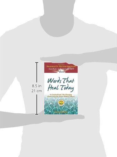 Words that Heal Today: An Inspirational, LifeChanging Classic from the Ernest Holmes Library,Used