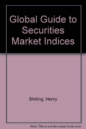 The Global Guide to Securities Market Indices,Used