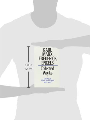 Collected Works 18521855: Marx And Engels: 39