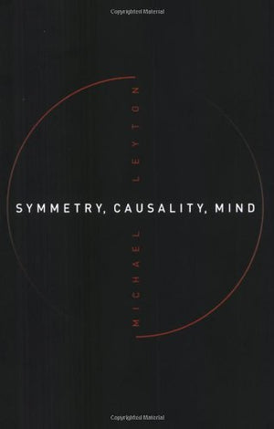 Symmetry, Causality, Mind (Bradford Books),Used