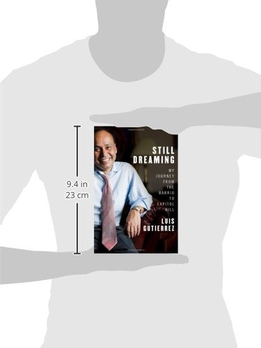 Still Dreaming: My Journey from the Barrio to Capitol Hill,Used