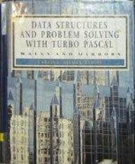 Data Structures And Problem Solving With Turbo Pascal: Walls And Mirrors,Used