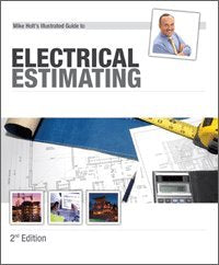 Mike Holt's Illustrated Guide to Electrical Estimating 2nd Edition,Used