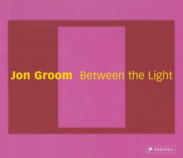Jon Groom: Between the Light: Paintings and Watercolors 20022006,Used