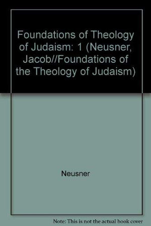 The Foundations of the Theology of Judaism