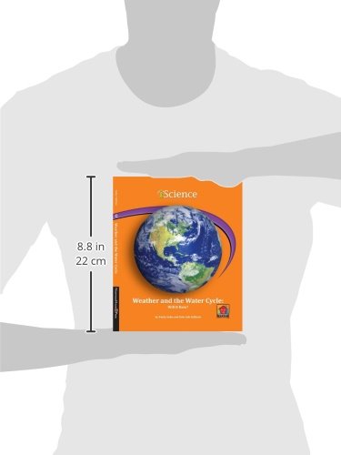 Weather and the Water Cycle: Will It Rain? (Iscience Readers),Used