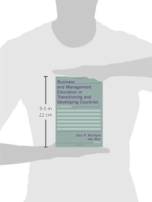 Business and Management Education in Transitioning and Developing Countries: A Handbook,Used