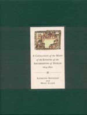 A Catalogue of the Maps of the Estates of the Arch,Used