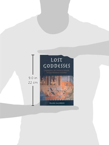 Lost Goddesses: The Denial of Female Power in Cambodian History,Used
