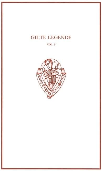Gilte Legende: Volume I (Early English Text Society Original Series),Used
