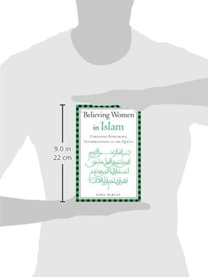 Believing Women In Islam: Unreading Patriarchal Interpretations Of The Qur'An