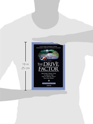 The Drive Factor: Getting Your Life in Gear for the 7 Areas That Matter Most,Used