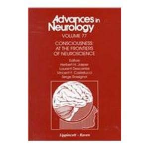 Consciousness: At the Frontiers of Neuroscience (Advances in Neurology),Used
