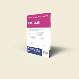 King Lear: Oxford School Shakespeare (Oxford School Shakespeare Series)
