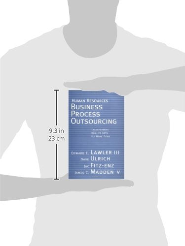 Human Resources Business Process Outsourcing: Transforming How HR Gets Its Work Done,Used