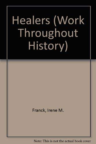 Healers (Work Throughout History),Used
