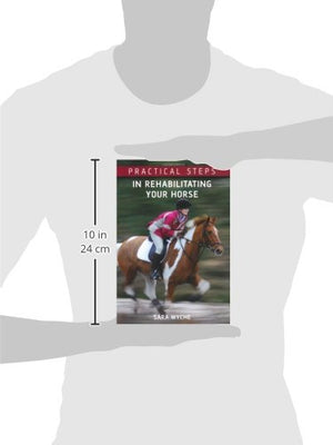 Practical Steps in Rehabilitating Your Horse,Used