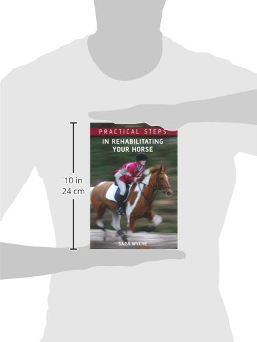 Practical Steps in Rehabilitating Your Horse,Used