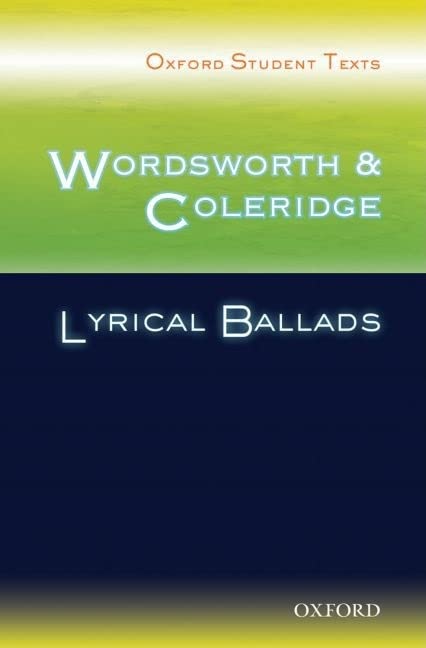 Oxford Student Texts: Wordsworth And Coleridge: Lyrical Ballads,Used