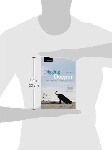 Digging Deeper: A Canadian Reporter's Research,Used