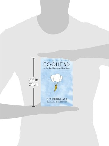 Egghead: Or, You Can't Survive on Ideas Alone,New